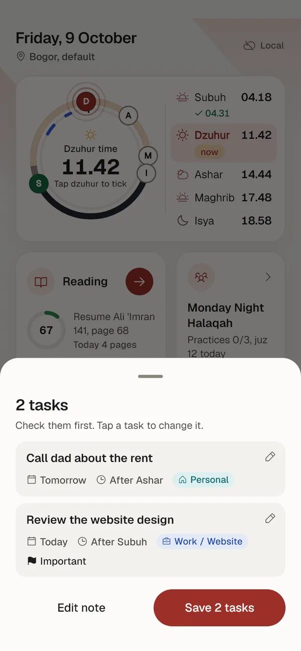 Smart capture result: two tasks. Call dad about the rent, tomorrow after Ashar, area Personal. Review the website design, today after Subuh, Work / Website, important.